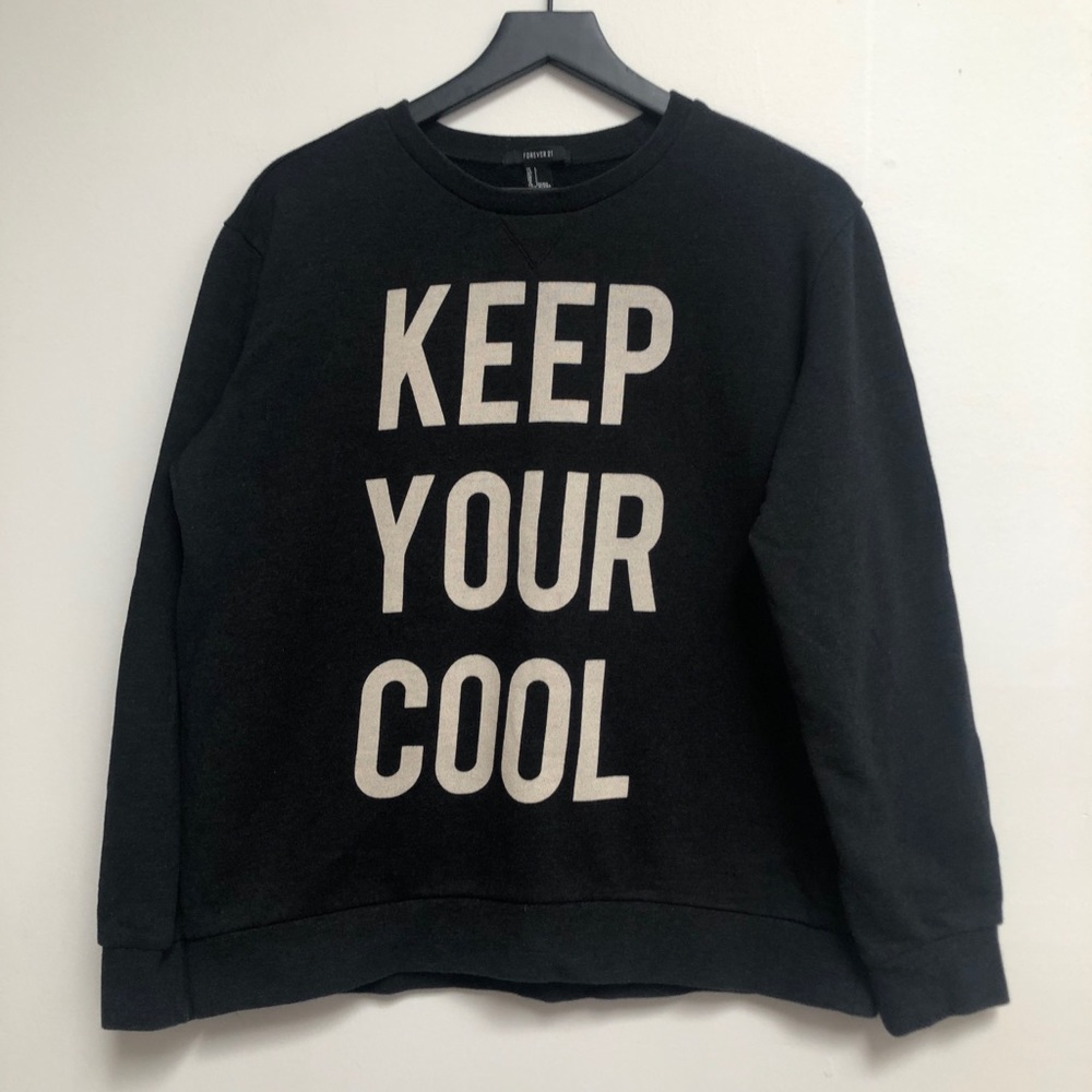 Keep Your Cool F21 Sweatshirt Large